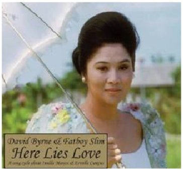 Here lies love - David Byrne