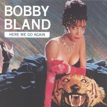 Here we go again - Bobby Bland