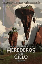 Herederos del Cielo. Volumen 2