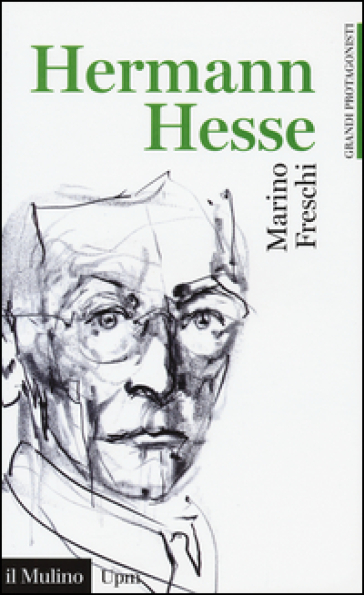 Hermann Hesse - Marino Freschi