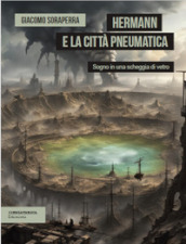 Hermann e la città pneumatica