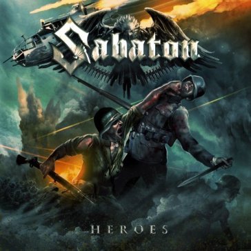 Heroes - Sabaton