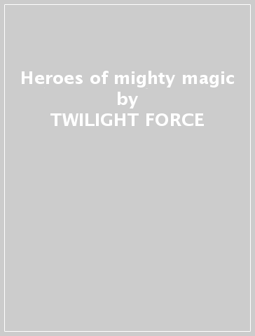 Heroes of mighty magic - TWILIGHT FORCE