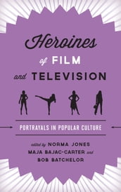Heroines of Film and Television