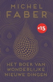 Het boek van wonderlijke nieuwe dingen