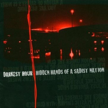 Hidden hands of a sadist nation - Darkest Hour