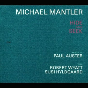 Hide and seek - Michael Mantler