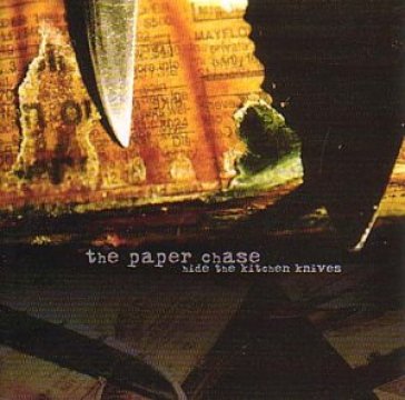 Hide the kitchen knives - The Paper Chase