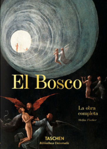 Hieronymus Bosch. L'opera completa - Stefan Fischer