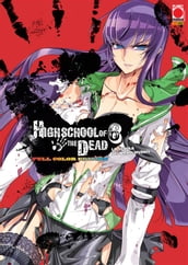Highschool of the Dead: La scuola dei morti viventi - Full Color Edition 6