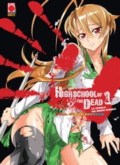 Highschool of the Dead: La scuola dei morti viventi - Full Color Edition 1