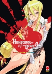 Highschool of the Dead: La scuola dei morti viventi - Full Color Edition 4