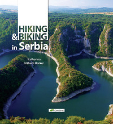 Hiking and biking Serbia - Katherine Haberli Harker