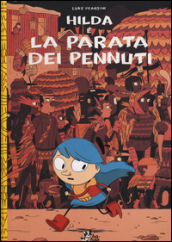 Hilda e la parata dei pennuti