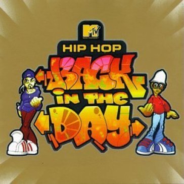 Hip hop back in the day - AA.VV. Artisti Vari