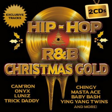 Hip hop & r&b Christmas Gold - AA.VV. Artisti Vari