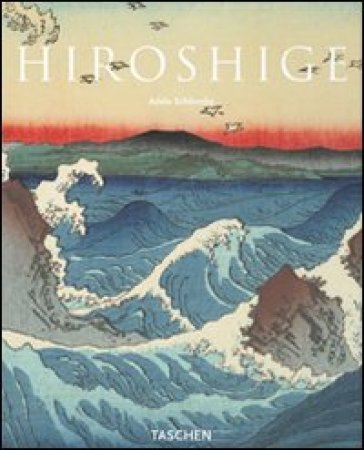 Hiroshige. Ediz. inglese - Adele Schlombs