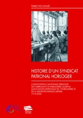 Histoire d un syndicat patronal horloger