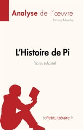 L Histoire de Pi de Yann Martel (Analyse de l œuvre)