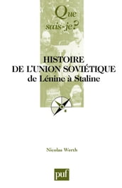 Histoire de l Union soviétique de Lénine à Staline (1917-1953)