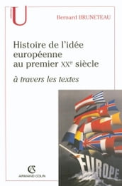 Histoire de l idée européenne au premier XXe siècle à travers les textes