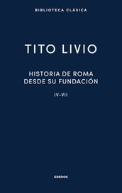 Historia de Roma desde su fundación IV-VII