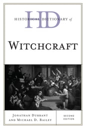 Historical Dictionary of Witchcraft