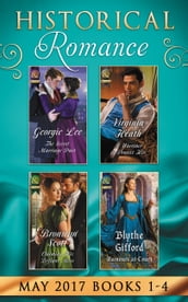 Historical Romance May 2017 Books 1 - 4: The Secret Marriage Pact / A Warriner to Protect Her / Claiming His Defiant Miss / Rumors at Court