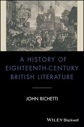 A History of Eighteenth-Century British Literature
