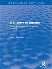 A History of Europe (Routledge Revivals)