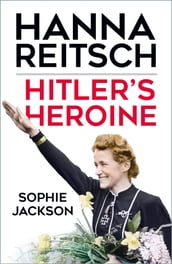 Hitler s Heroine