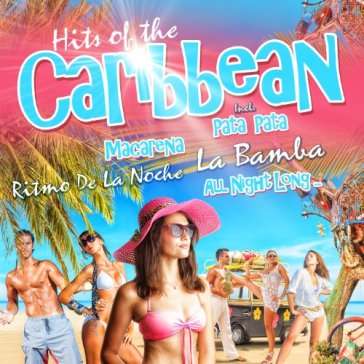 Hits of the caribbean - AA.VV. Artisti Vari