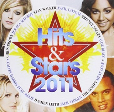 Hits & stars 2011 - AA.VV. Artisti Vari