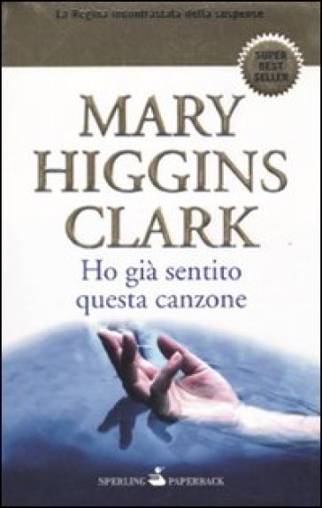 Ho già sentito questa canzone - Mary Higgins Clark