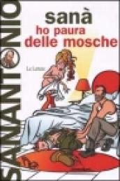 Ho paura delle mosche