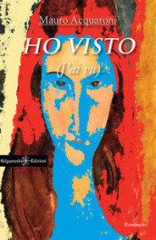 Ho visto (J ai vu). Con Libro in brossura