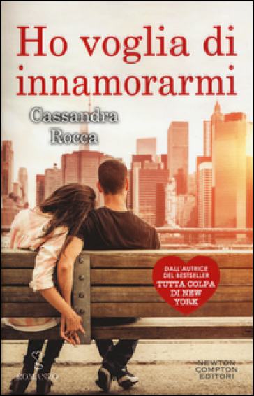 Ho voglia di innamorarmi - Cassandra Rocca