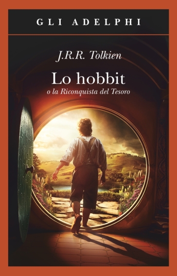 Lo Hobbit o La riconquista del tesoro - John Ronald Reuel Tolkien