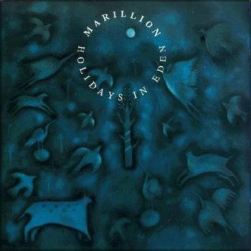 Holidays in eden - Marillion