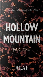 Hollow Mountain(Part One)