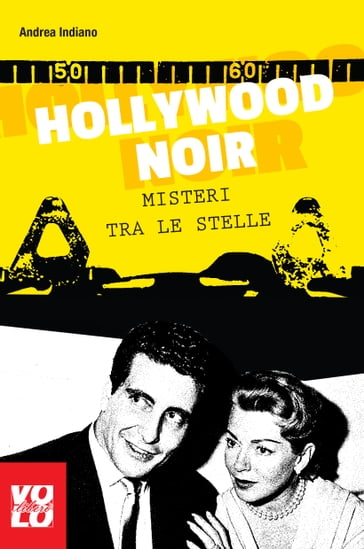 Hollywood Noir - Andrea Indiano