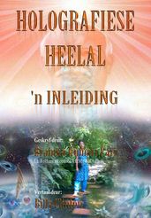 Holografiese Heelal:  n Inleiding