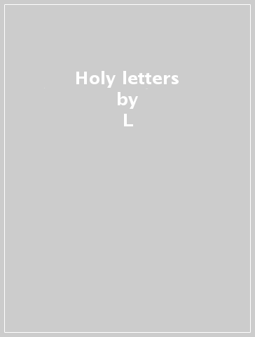Holy letters - L