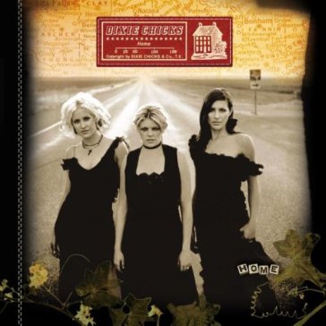 Home -bonus tr- - Dixie Chicks