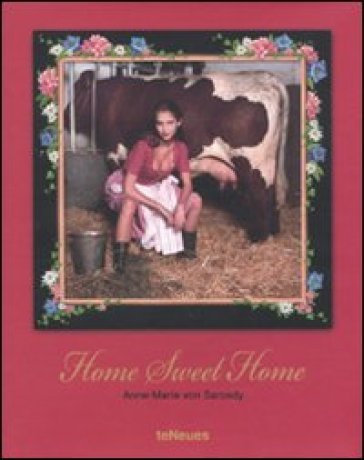 Home sweet home. Ediz. multilingue - Anne Marie von Sarosdy