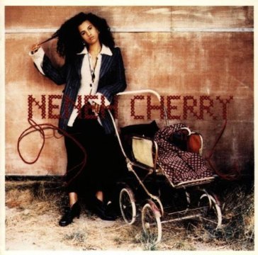 Homebrew - Neneh Cherry