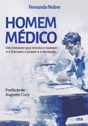 Homem médico: um romance