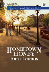 Hometown Honey (Mills & Boon American Romance)