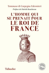 L Homme qui se prenait pour le roi de France