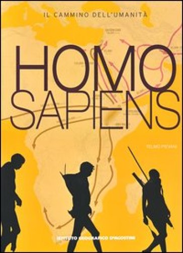 Homo sapiens. Il cammino dell'umanità - Telmo Pievani